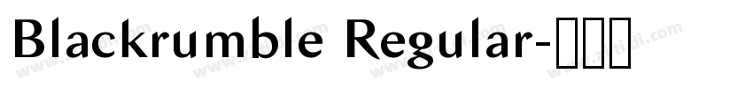 Blackrumble Regular字体转换